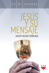 Jes&uacute;s y su mensaje