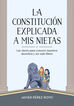 La Constituci&oacute;n explicada a mi nietas