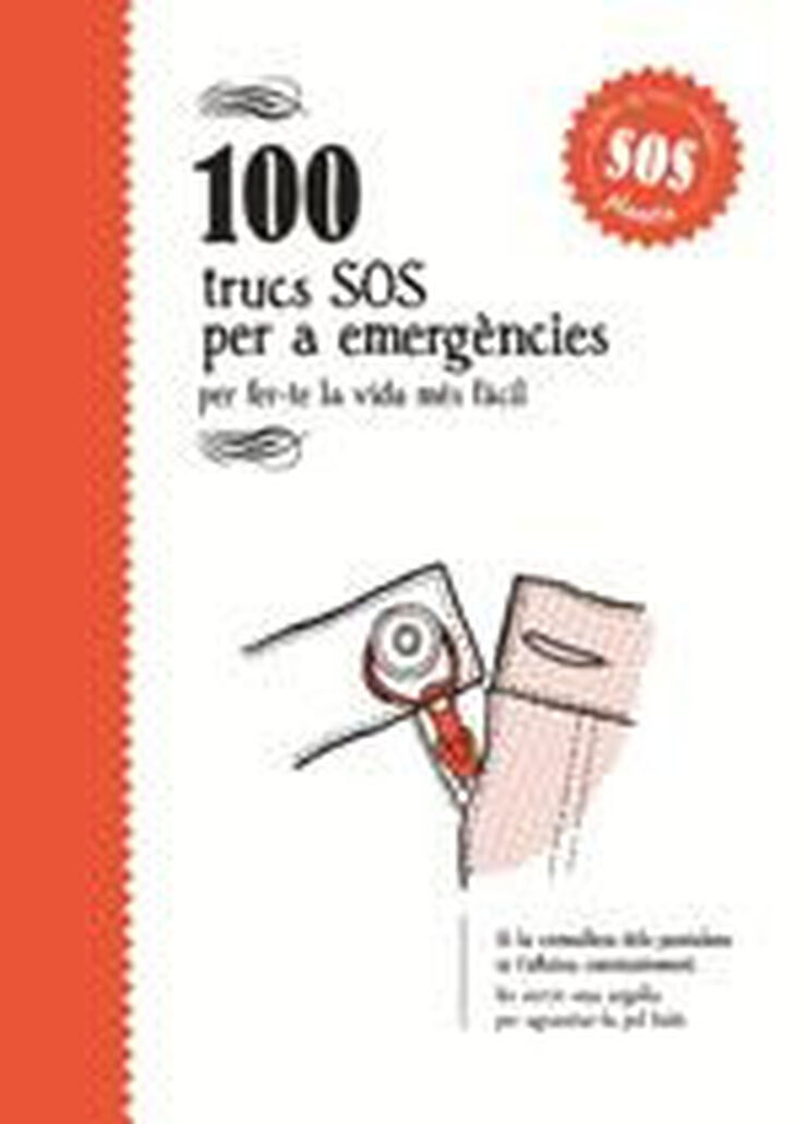 100 trucs SOS per a emerg&egrave;ncies