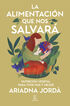 La alimentaci&oacute;n que nos salvar&aacute;