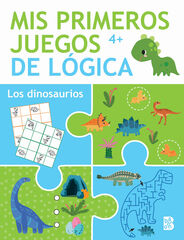 Mis primeros juegos de l&oacute;gica +4 Los dinosaurios