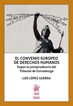 El Convenio Europeo de Derechos Humanos. Seg&uacute;n la jurisprudencia del Tribunal de Estrasburgo