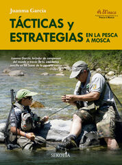 T&aacute;cticas y estrategias en la pesca a mosca