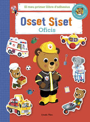 Osset Siset. El meu primer llibre d'adhesius. Oficis