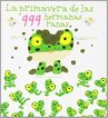 Primavera de las 999 hermanas ranas, La