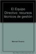 El equipo directivo