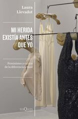 Mi herida exist&iacute;a antes que yo