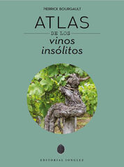 Atlas de los vinos ins&oacute;litos