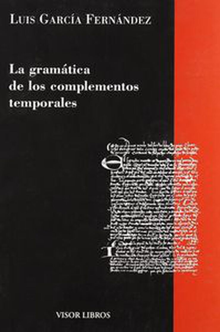 La gram&aacute;tica de los complementos temporales