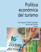 Pol&iacute;tica econ&oacute;mica del turismo