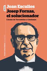 Josep Fornas, el solucionador