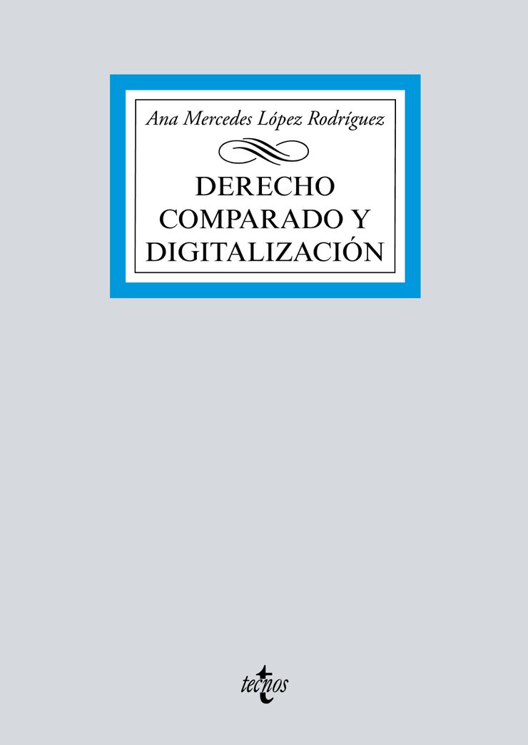 Derecho comparado y digitalizaci&oacute;n
