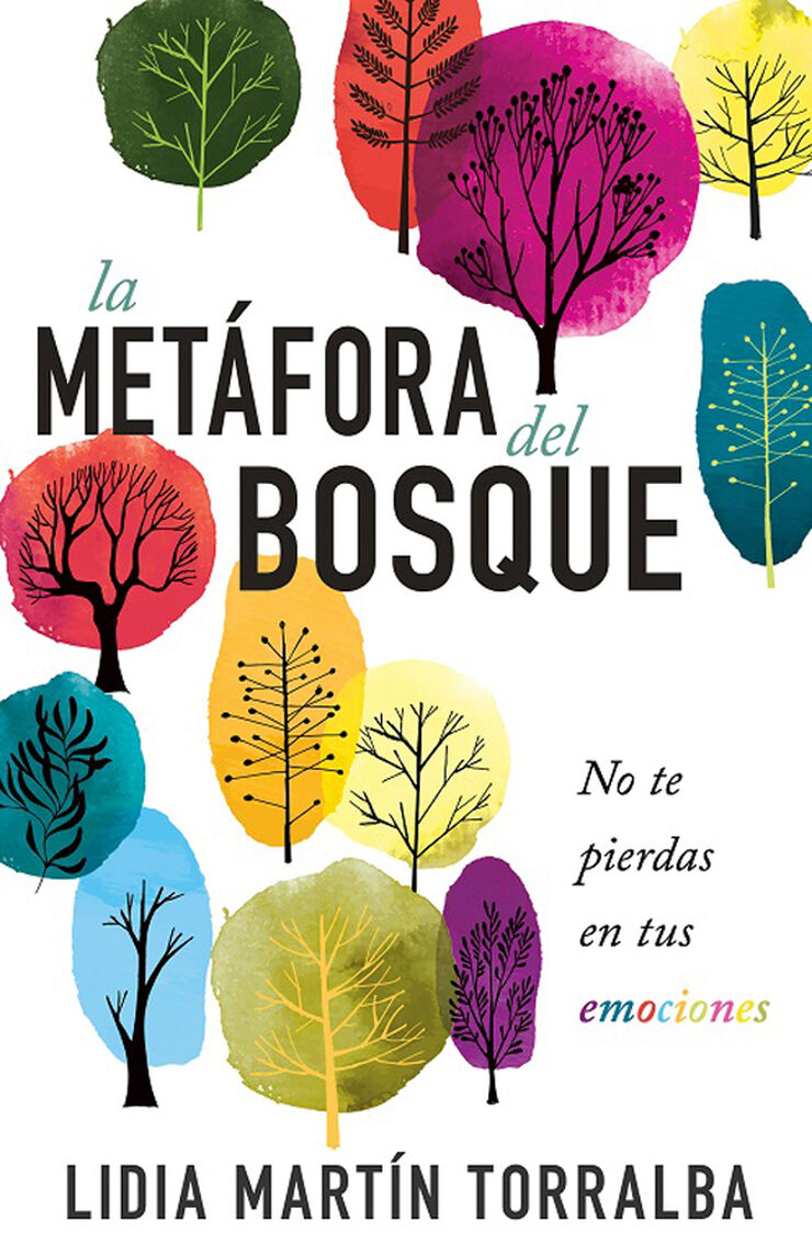 La met&aacute;fora del bosque