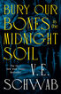 Bury our bones in the midnight soil