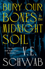 Bury our bones in the midnight soil
