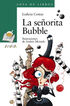 La se&ntilde;orita Bubble
