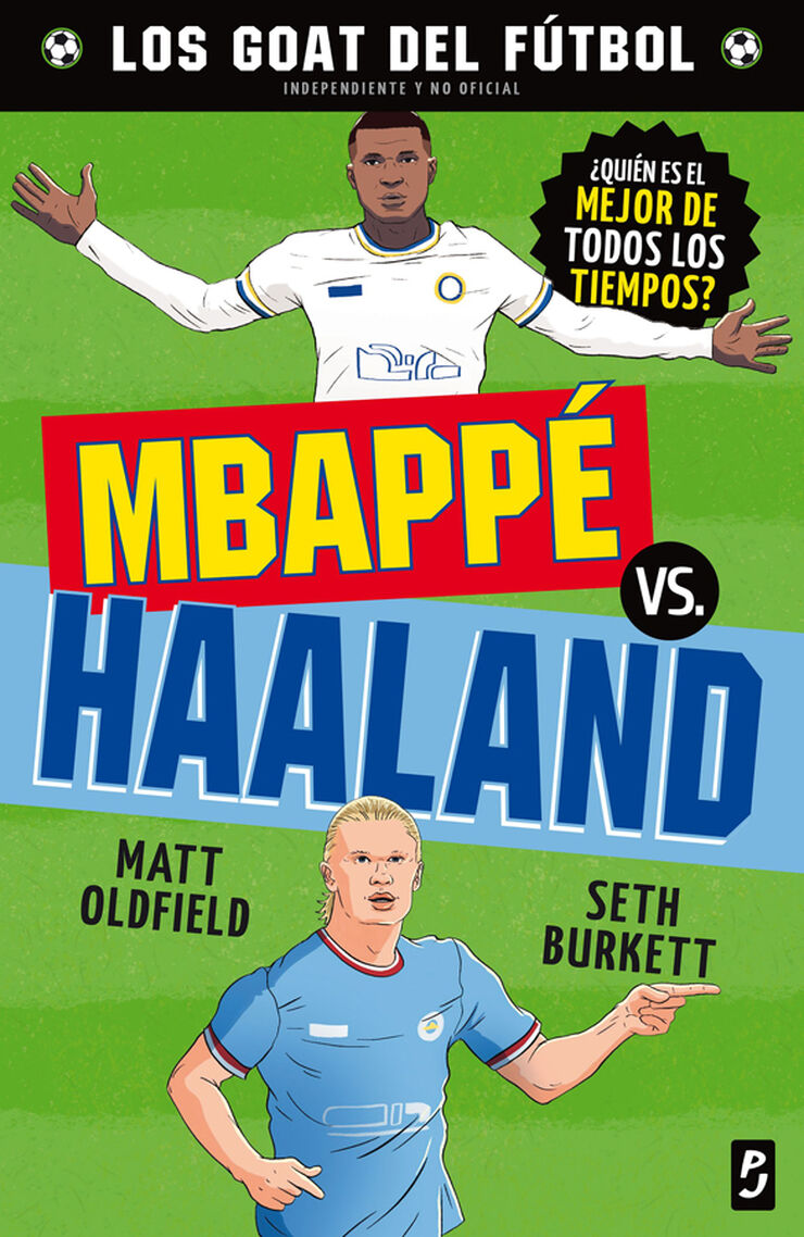 GOAT. Mbapp&eacute; vs. Haaland