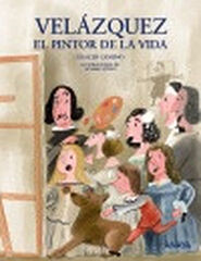 Vel&aacute;zquez, el pintor de la vida