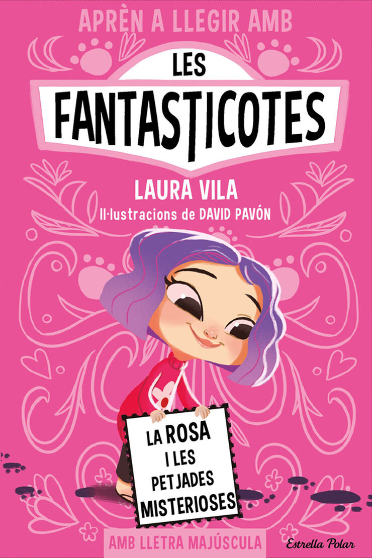 Apr&egrave;n a llegir amb les Fantasticotes 7. La Rosa i les petjades misterioses