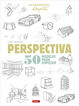 Los cuadernos del dibujante. Perspectiva