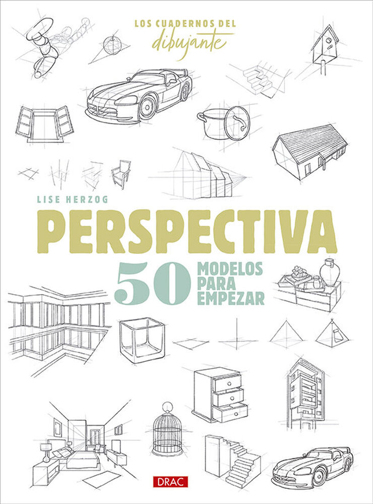 Los cuadernos del dibujante. Perspectiva