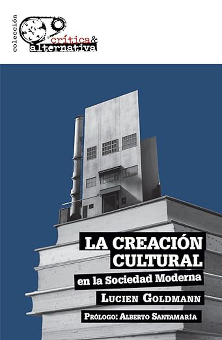 La creaci&oacute;n cultural en la sociedad moderna