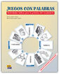 Juegos Con Palabras: Actividades L&uacute;dicas
