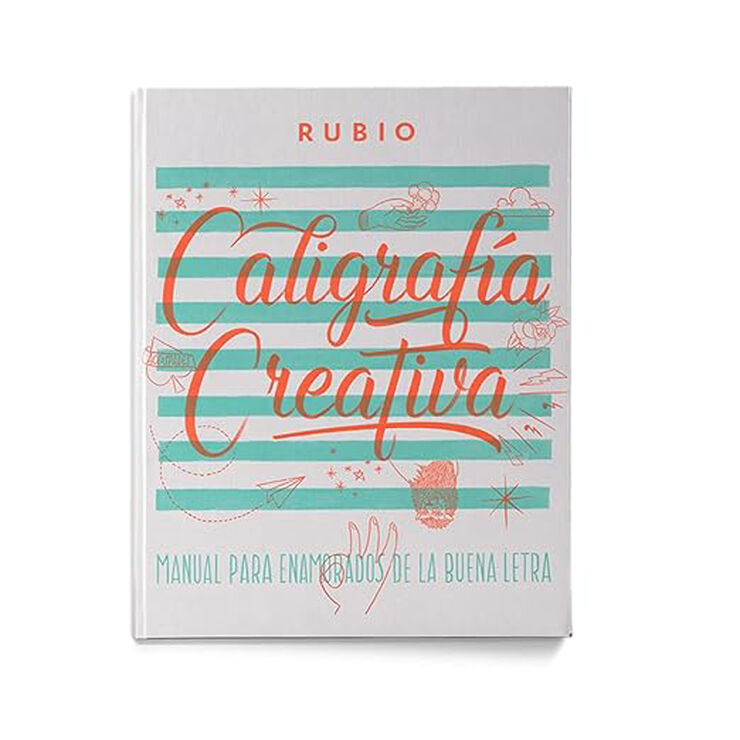 Caligraf&iacute;a creativa 1. Manual para enamorados de la buena letra
