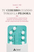 Tu cerebro cuando tomas la p&iacute;ldora