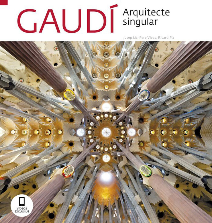 Gaud&iacute;. Arquitecte singular