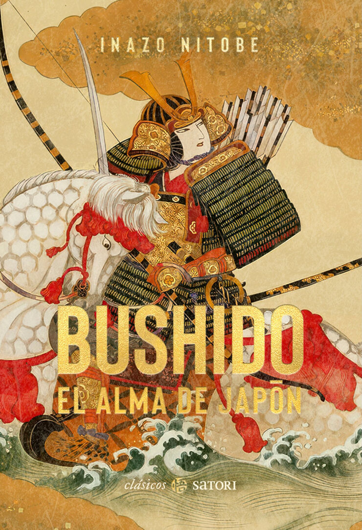Bushido. El alma de Jap&oacute;n