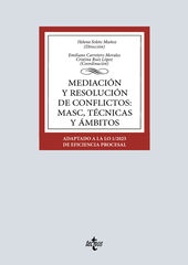Mediaci&oacute;n y resoluci&oacute;n de conflictos: MASC, t&eacute;cnicas y &aacute;mbitos