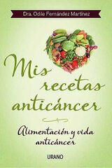 Mis recetas antic&aacute;ncer