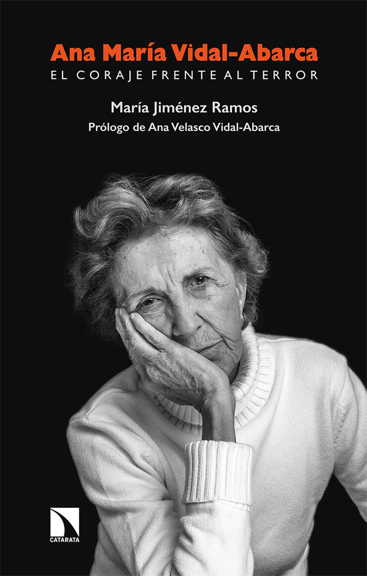 Ana Mar&iacute;a Vidal-Abarca. El coraje frente al terror
