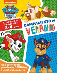 Paw Patrol | Patrulla Canina. Cuaderno de vacaciones . - Campamento de verano (3-4 a&ntilde;os)