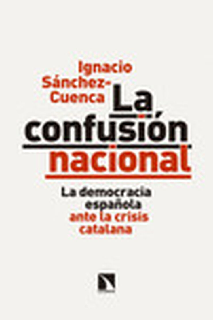 La Confusi&oacute;n Nacional