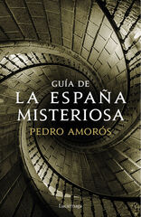 Gu&iacute;a de la Espa&ntilde;a misteriosa
