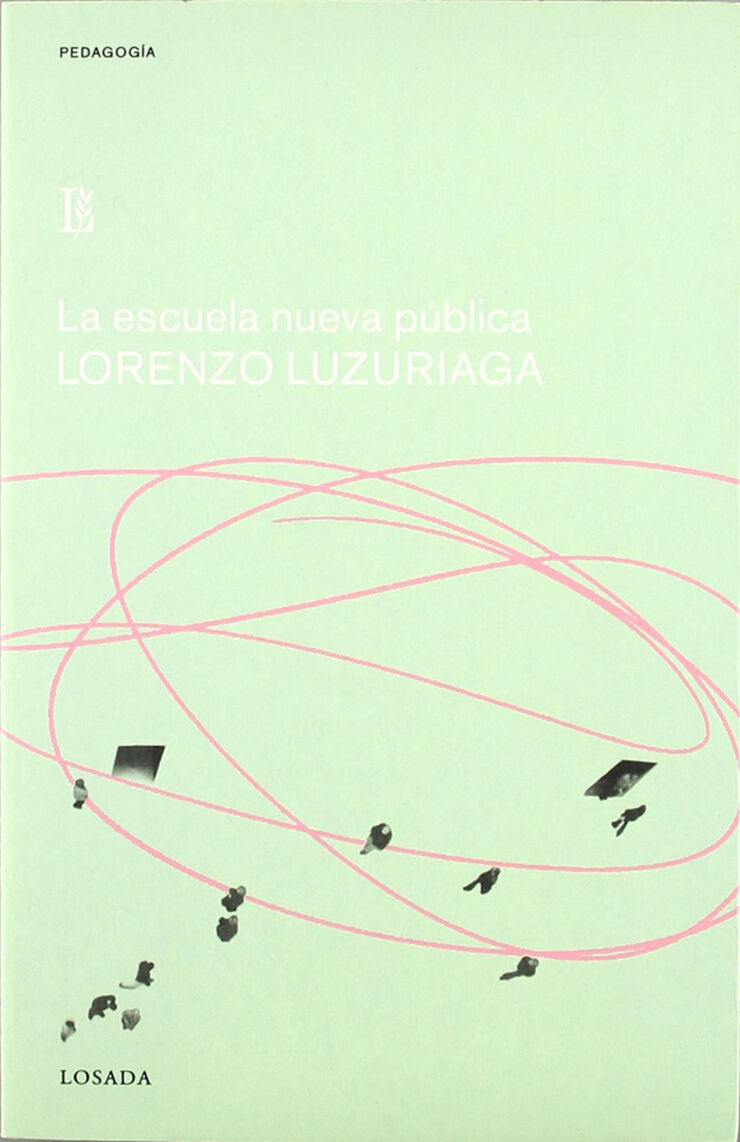 La Escuela Nueva Publica