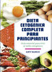 Dieta cetog&eacute;nica completa para principia