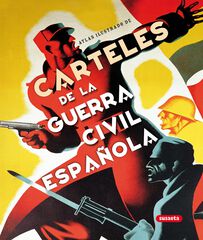 Carteles de la guerra civil espa&ntilde;ola