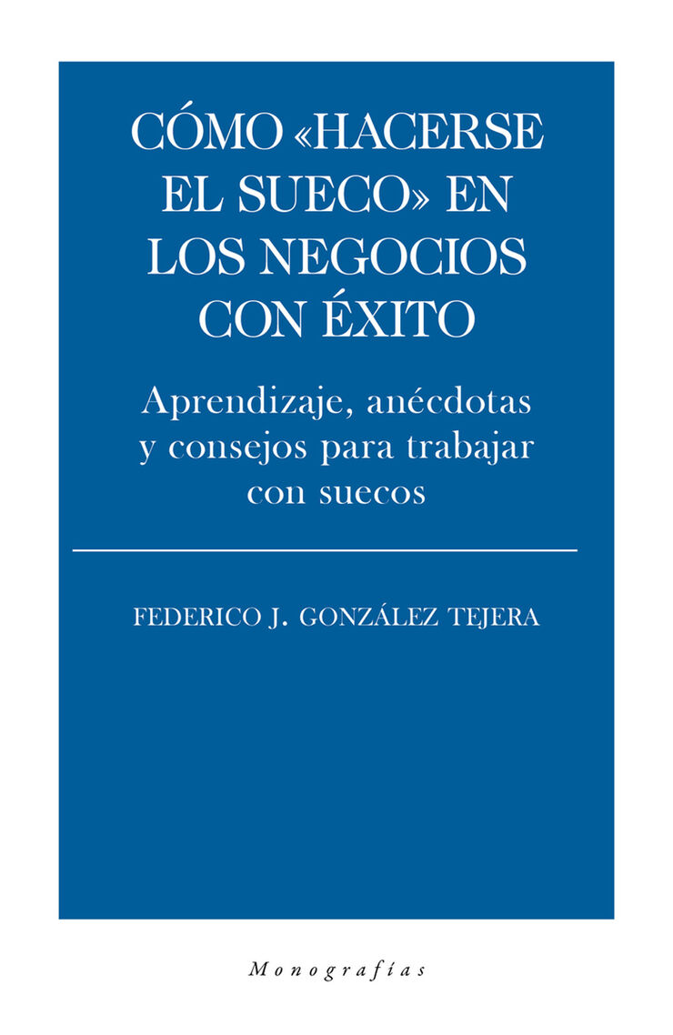 C&oacute;mo hacerse el sueco en los negocios con &eacute;xito