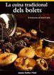 La cuina tradicional dels bolets