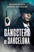 G&agrave;ngsters de Barcelona