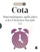 Cota 1. Matem&agrave;tiques aplicades a les CCSS 1r Batx.