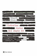 Historias Raras Del Siglo Xx