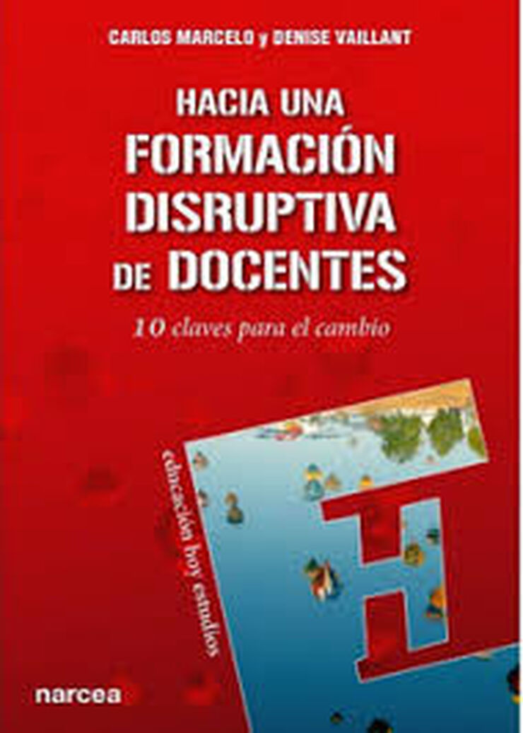 Hacia una formaci&oacute;n disruptiva de docent