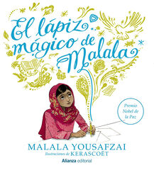 El l&aacute;piz m&aacute;gico de Malala