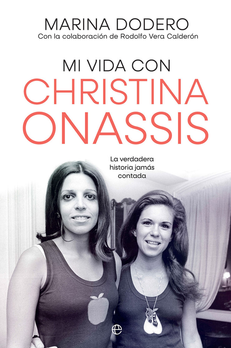 Mi vida con Christina Onassis