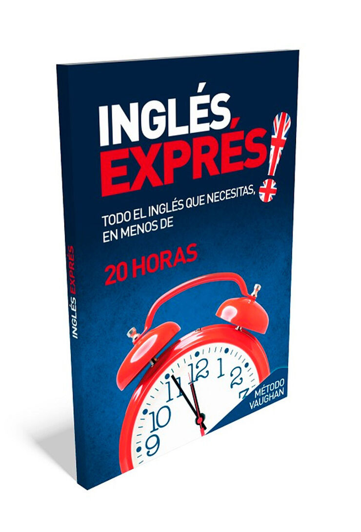 Ingl&eacute;s express. Todo el ingl&eacute;s que necesitas, en menos de 20 horas