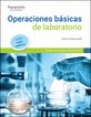 Operaciones B&aacute;sicas De Laboratorio